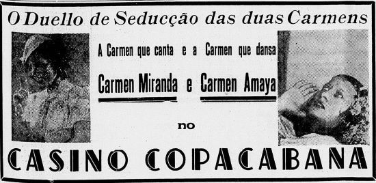 Publicidad de la actuación de Carmen Amaya y Carmen Miranda en el Casino Copacabana (Gazeta de Noticias, 19-2-1938).